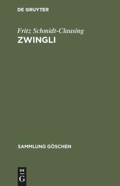 Zwingli - Fritz Schmidt-Clausing