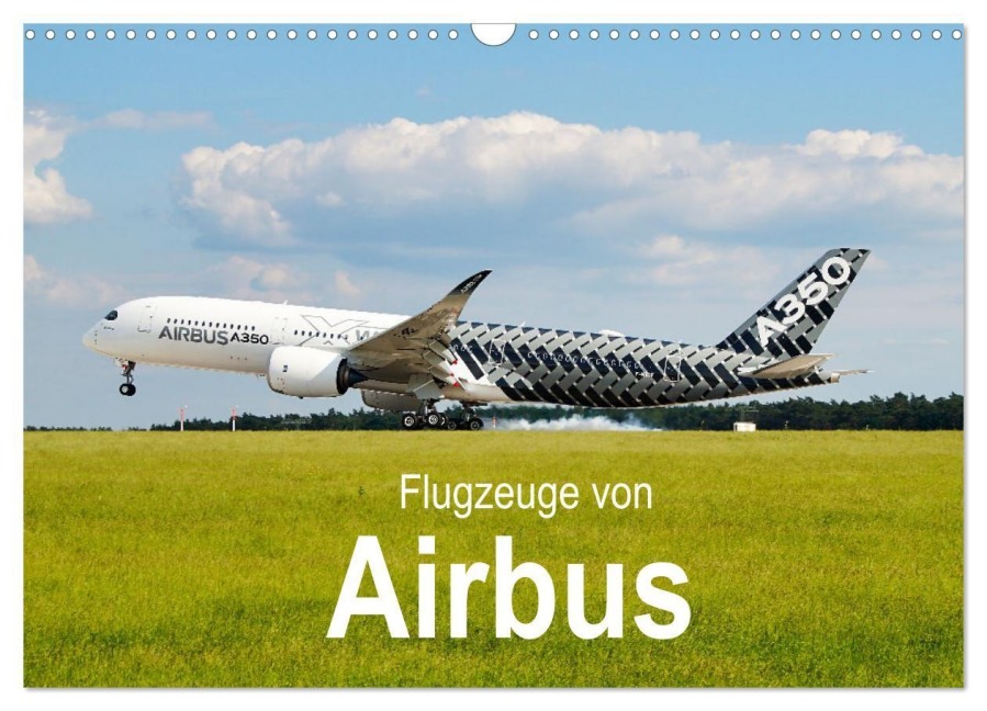 Flugzeuge von Airbus (Wandkalender 2027 DIN A3 quer), CALVENDO Monatskalender - Jakob Otto