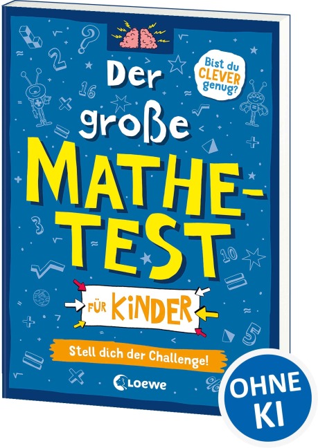 Der große Mathetest für Kinder - Stell dich der Challenge! - Gareth Moore