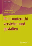 Cover-Bild zum Titel 'Politikunterricht verstehen und gestalten' von ''