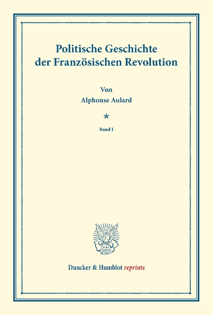 Politische Geschichte der Französischen Revolution - Alphonse Aulard