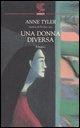 Cover-Bild zum Titel 'Una donna diversa' von 'Anne Tyler'