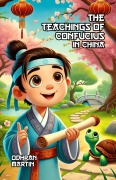 Cover-Bild zum Titel 'The Teachings of Confucius in China' von 'Odhran Martin'