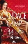 Cover-Bild zum Titel 'Cöpcatan Serisi 3 - Ask Hic Bitmez' von 'Candace Camp'