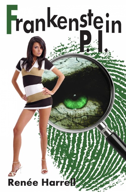 Frankenstein, P.I. - Renee Harrell