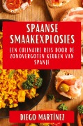 Spaanse Smaakexplosies - Diego Martínez