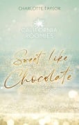 Cover-Bild zum Titel 'California Roomies - Sweet Like Chocolate' von 'Charlotte Taylor'
