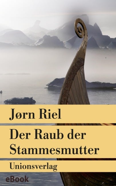 Der Raub der Stammesmutter - Jørn Riel