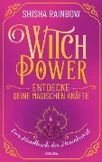 WitchPower - Entdecke deine magischen Kräfte - Shisha Rainbow