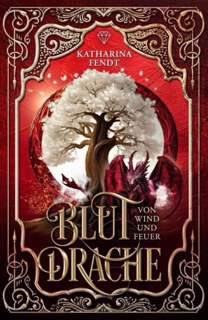 Blutdrache - Von Wind und Feuer - Katharina Fendt