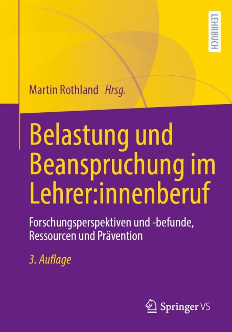 Belastung und Beanspruchung im Lehrer:innenberuf - 