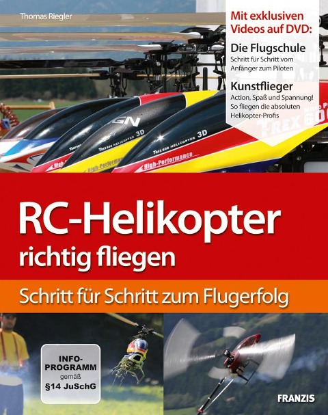 RC-Helikopter richtig fliegen - Thomas Riegler