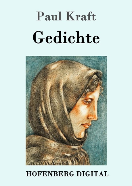 Gedichte - Paul Kraft