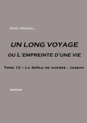 Cover-Bild zum Titel 'UN LONG VOYAGE ou L'empreinte d'une vie - Tome 13' von 'Ariel Prunell'
