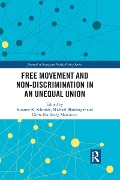 Cover-Bild zum Titel 'Free Movement and Non-discrimination in an Unequal Union' von ''