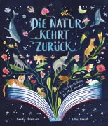 Cover-Bild zum Titel 'Die Natur kehrt zurück' von 'Emily Hawkins'