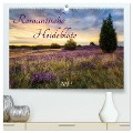 Romantische Heideblüte (hochwertiger Premium Wandkalender 2025 DIN A2 quer), Kunstdruck in Hochglanz - Daniela Beyer (Moqui)
