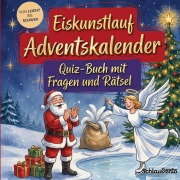 Cover-Bild zum Titel 'Eiskunstlauf-Adventskalender: Quiz-Buch mit Fragen und Rätsel' von 'Schlauvento Interactive'