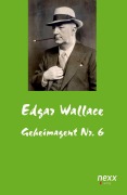 Cover-Bild zum Titel 'Geheimagent Nr. 6' von 'Edgar Wallace'
