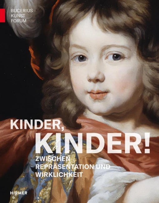 Kinder, Kinder! - Zwischen Repräsentation und Wirklichkeit - 