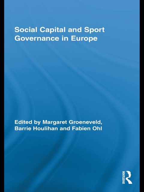 Social Capital and Sport Governance in Europe - 