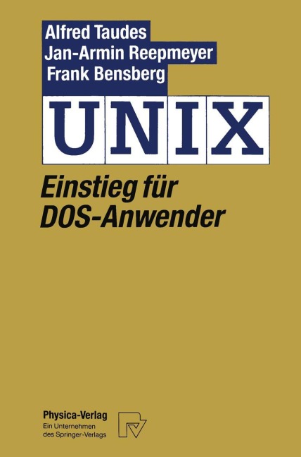 UNIX - Jan-Arnim Reepmeyer, Alfred Taudes
