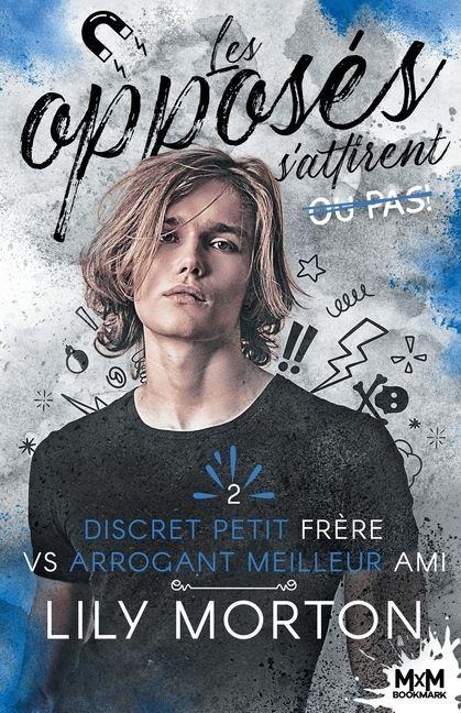 Discret petit frère vs Arrogant meilleur ami - Lily Morton