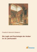 Cover-Bild zum Titel 'Die Logik und Psychologie der Araber im 10. Jahrhundert' von ''