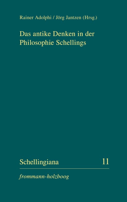 Das antike Denken in der Philosophie Schellings - Jörg Jantzen
