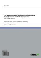 Zum Bedeutungsverlust formaler Standardisierung für die Marktrelevanz von Audio-Standards zur Online-Distribution - Werner Otto