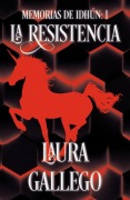 Cover-Bild zum Titel 'Memorias de Idhún: La Resistencia / Memories from Idhun: The Resistance' von 'Laura Gallego'
