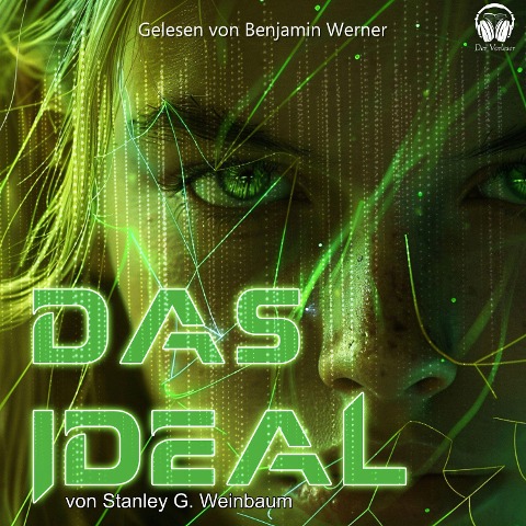 Das Ideal - Stanley G. Weinbaum