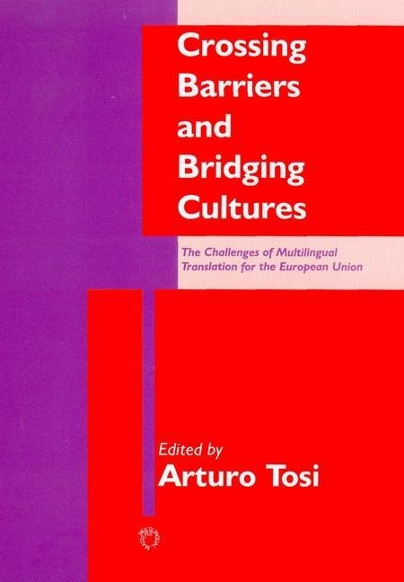 Crossing Barriers and Bridging Cultures - 