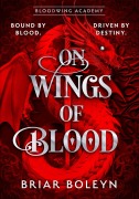Cover-Bild zum Titel 'On Wings Of Blood' von 'Briar Boleyn'