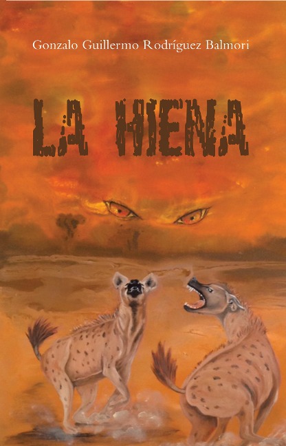 La Hiena - Gonzalo Guillermo Rodríguez Balmori