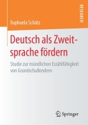 Cover-Bild zum Titel 'Deutsch als Zweitsprache fördern' von 'Raphaela Schätz'