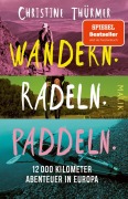 Cover-Bild zum Titel 'Wandern. Radeln. Paddeln.' von 'Christine Thürmer'