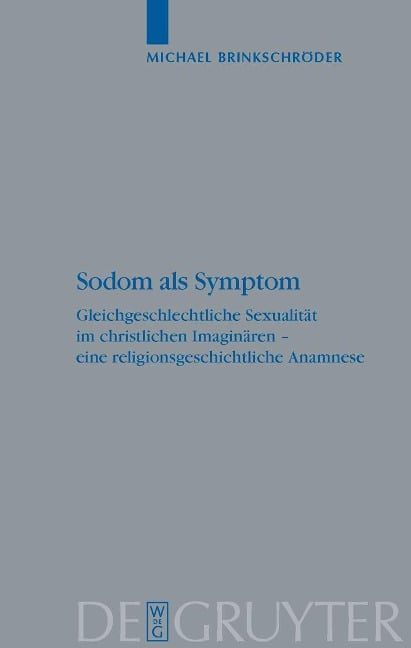 Sodom als Symptom - Michael Brinkschröder