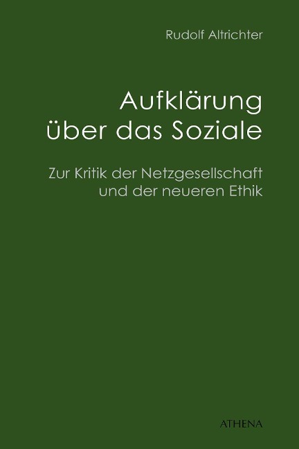 Aufklärung über das Soziale - Rudolf Altrichter-Ehrensperger