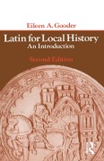 Cover-Bild zum Titel 'Latin for Local History' von 'Eileen Gooder'