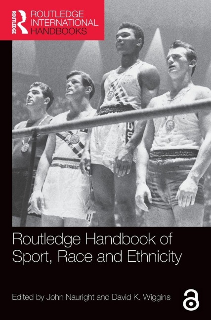 Routledge Handbook of Sport, Race and Ethnicity - 