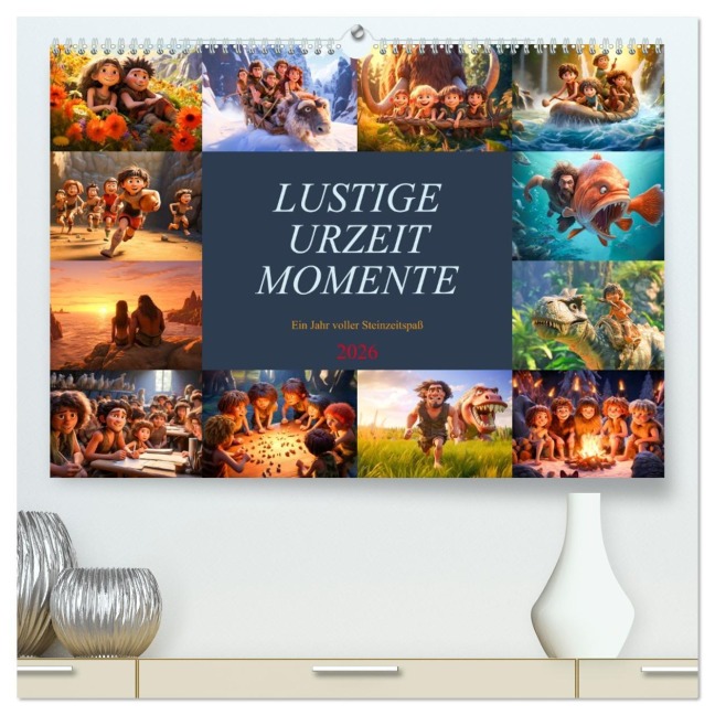 Lustige Urzeit Momente - Ein Jahr voller Steinzeitspaß (hochwertiger Premium Wandkalender 2026 DIN A2 quer), Kunstdruck in Hochglanz - Dirk Meutzner