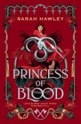 Cover-Bild zum Titel 'Princess of Blood' von 'Sarah Hawley'