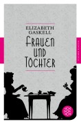 Cover-Bild zum Titel 'Frauen und Töchter' von 'Elizabeth Gaskell'