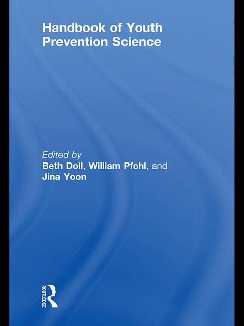 Handbook of Youth Prevention Science - 