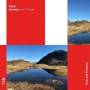 Cover-Bild zum Titel 'Past and Presence' von 'Klaus Koenig Seven Things'