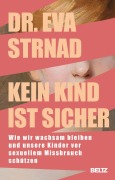 Cover-Bild zum Titel 'Kein Kind ist sicher' von 'Eva Strnad'