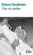Cover-Bild zum Titel 'Une vie entière' von 'Robert Seethaler'
