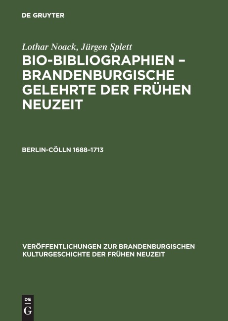 Berlin-Cölln 1688-1713 - Jürgen Splett, Lothar Noack