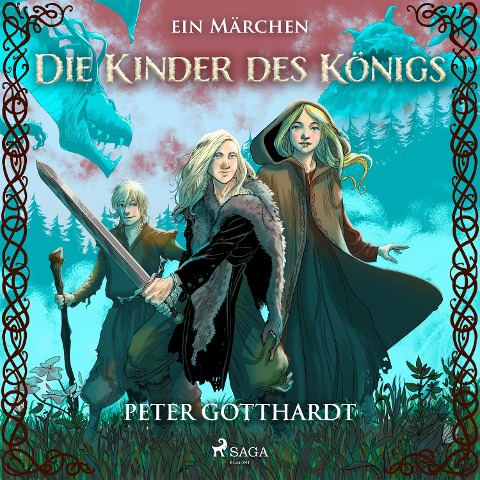 Die Kinder des Königs  ¿ ein Märchen - Peter Gotthardt